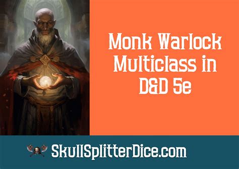 warlock monk 5e|Monk Warlock Multiclass for D&D 5e — SkullSplitter Dice.